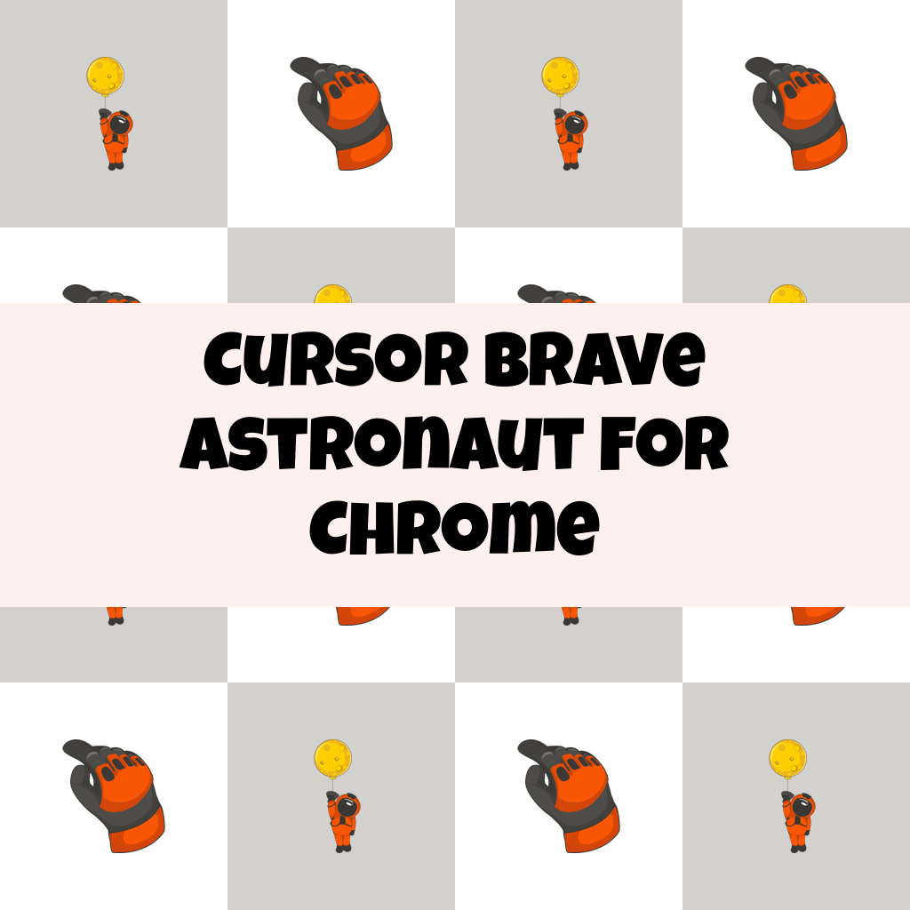 Cursor Brave Astronaut For Chrome